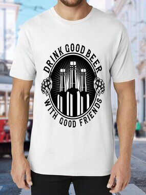 Drink Good Beer With Good Friends Graphic Tee - White/Black